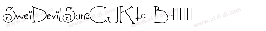 SweiDevilSansCJKtc B字体转换